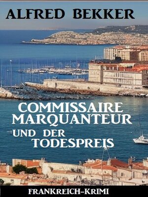 Commissaire Marquanteur und der Todespreis - ebook